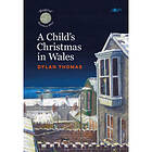 A Child's Christmas in Wales (inbunden, eng)