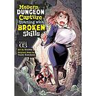 Modern Dungeon Capture Starting with Broken Skills (Manga) Vol. 3 (häftad, eng)