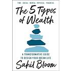 The 5 Types of Wealth