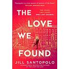 The Love We Found