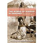 The Bonds of Kinship in Dahomey