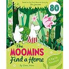 The Moomins Find a Home: A Pop-Up Adventure
