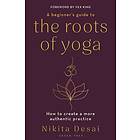 A Beginner's Guide to the Roots of Yoga