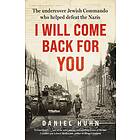 I Will Come Back for You