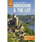 The Rough Guide to Dordogne and the Lot: Travel Guide with eBook