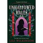 Unhallowed Halls