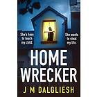 Homewrecker