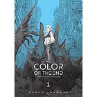 The Color of the End: Mission in the Apocalypse, Vol. 1