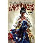 Earthdivers, Vol. 3: 1776