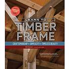 Learn to Timber Frame
