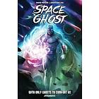 Space Ghost Vol. 1: With Only Ghosts to Comfort Us (häftad, eng)