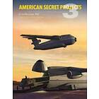 American Secret Projects 3 (inbunden, eng)