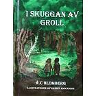 I skuggan av Groll (inbunden)