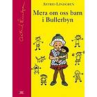 Mera om oss barn i Bullerbyn