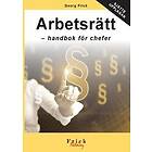 Arbetsrätt: Handbok för chefer (sjätte upplagan)