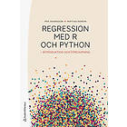 Regressionsanalys med R och Python introduktion och fördjupning