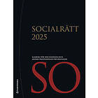 Socialrätt 2025 : lagbok för socionomer och andra professionsutbildningar