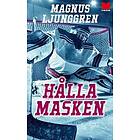 Hålla masken