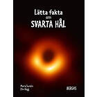 Lätta fakta om svarta hål