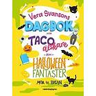 Vera Svansons dagbok för tacoälskare och halloweenfantaster