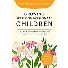 Growing Self-Compassionate Children