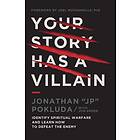 Your Story Has a Villain