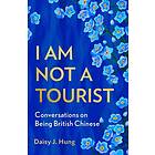 I Am Not a Tourist