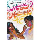 Maya in Multicolor
