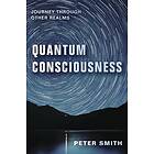 Quantum Consciousness