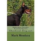 Doberman Pinscher Training Secrets: Obedient-Dog.Net