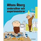 Alfons Åberg undersöker och experimenterar