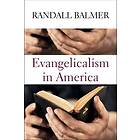Evangelicalism in America