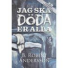 Jag ska döda er alla (bok, kartonnage)
