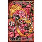 Rose Bargain