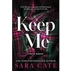 Keep Me