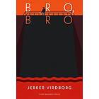 Bro, bro