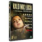 Kald Mig Lucia (DVD)