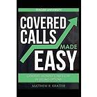 Covered Calls Made Easy