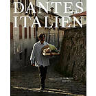 Dantes Italien : 59 älskade recept