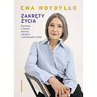 Zakrety zycia. Rozmowy o milosci, depresji, nalogach i odnajdywaniu siebie