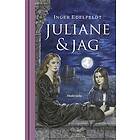 Juliane & jag