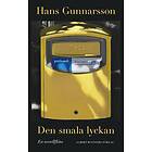 Den smala lyckan : en novellfläta