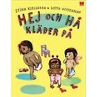 Hej och hå kläder på