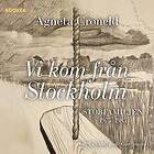 Vi kom från Stockholm