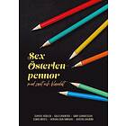 Sex Österlenpennor : med sant och blandat