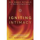 Igniting Intimacy