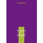 Tomt prat