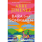 Bara över sommaren