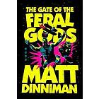 The Gate of the Feral Gods
