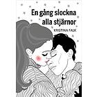 En gång slockna alla stjärnor